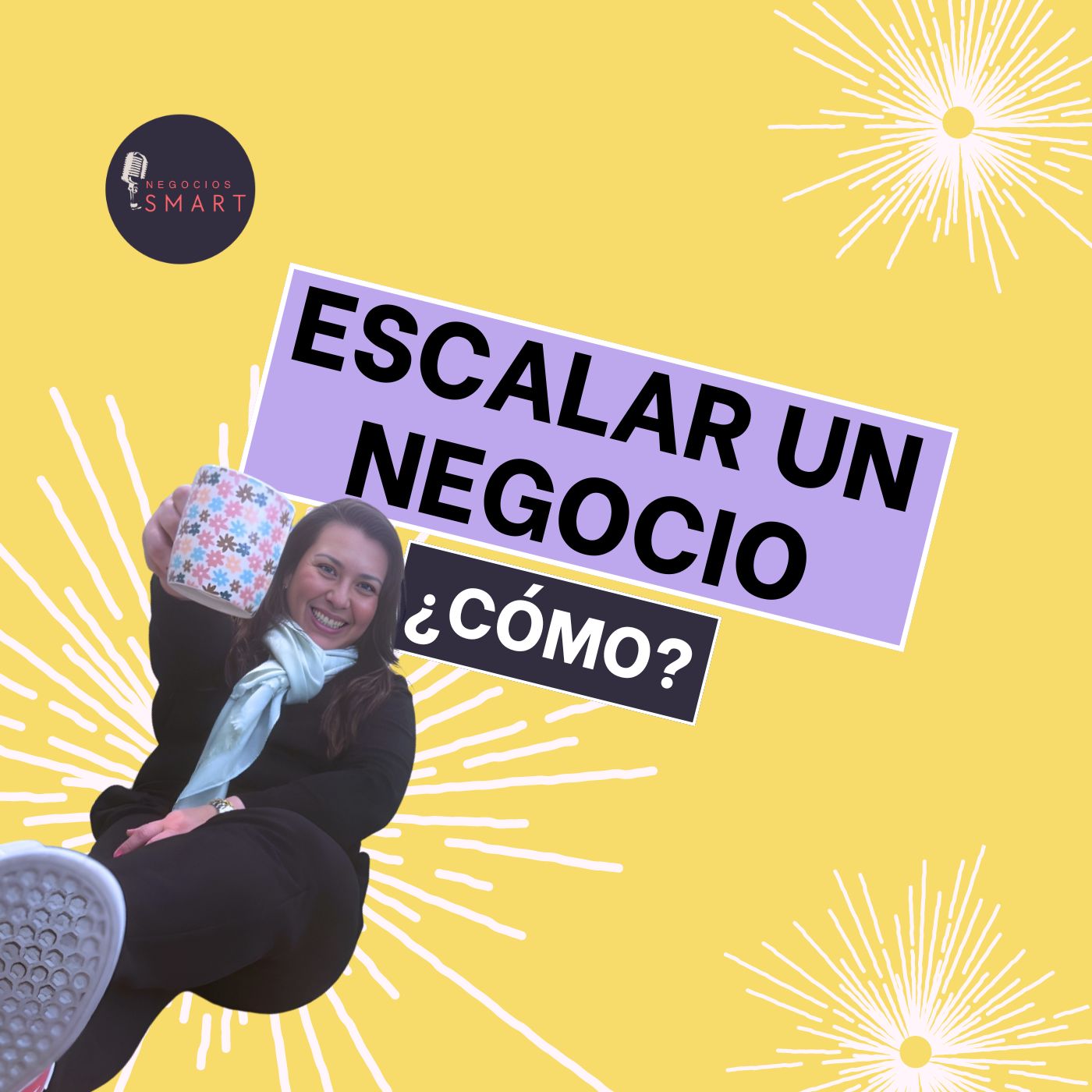 Escalar un negocio, ideas de negocios, emprendedores, podcast negocios smart, greta rangel, gr consulting, smart business, consultoria, mentoria de negocios